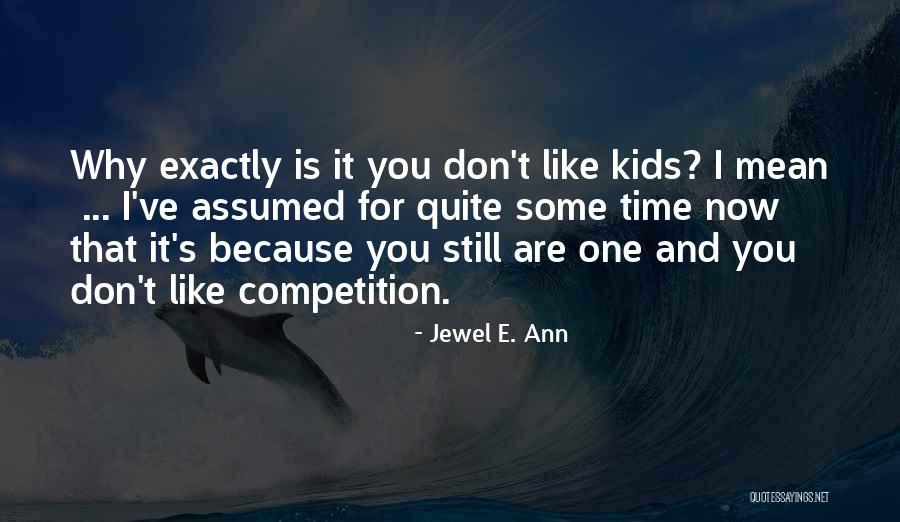 Vanexxe Quotes By Jewel E. Ann Vanexxe Quotes By Jewel E. Ann