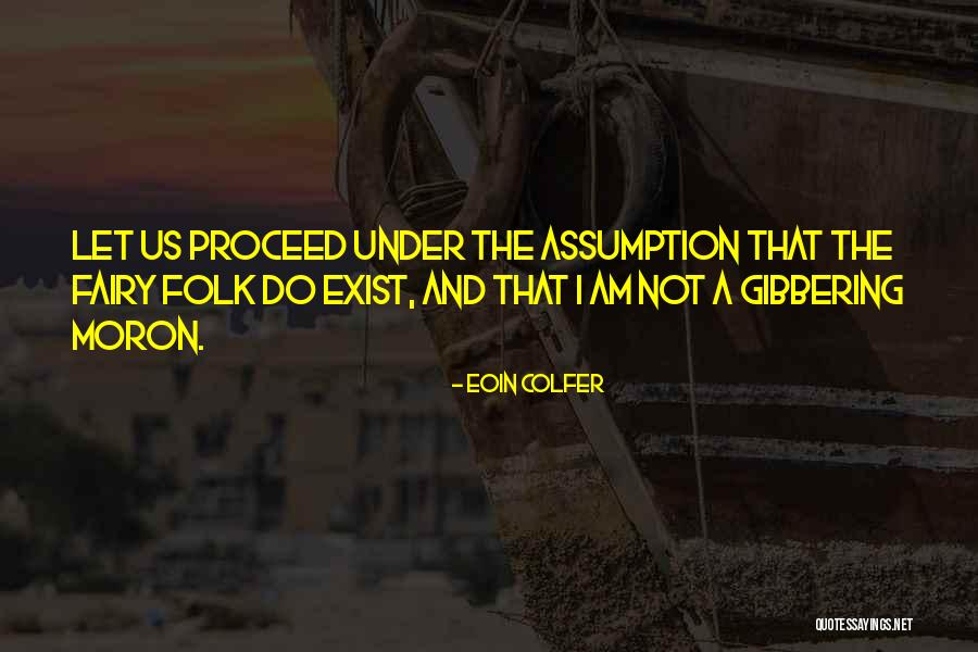 Vangelis Blade Quotes By Eoin Colfer Vangelis Blade Quotes By Eoin Colfer