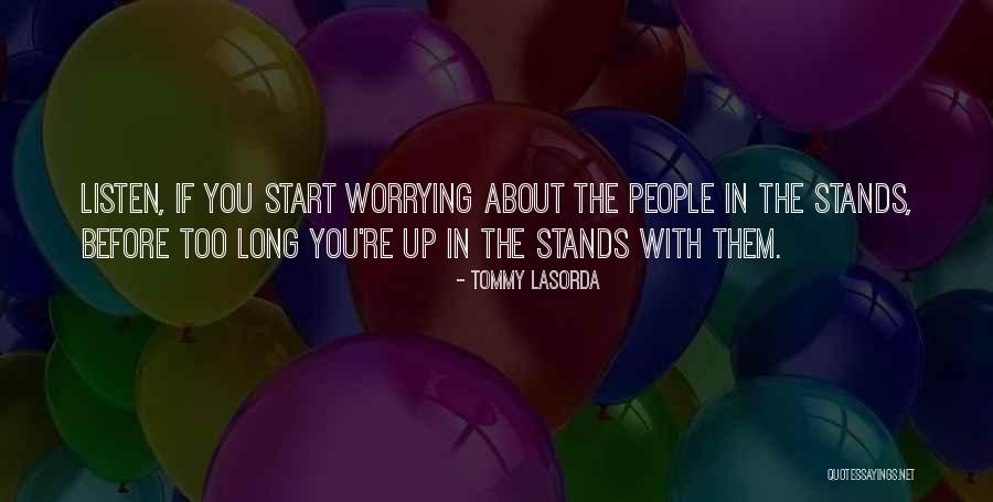 Vangheluwe And Dries Quotes By Tommy Lasorda Vangheluwe And Dries Quotes By Tommy Lasorda
