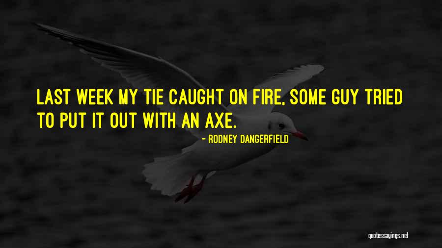 Vangjeli Livadh Quotes By Rodney Dangerfield Vangjeli Livadh Quotes By Rodney Dangerfield