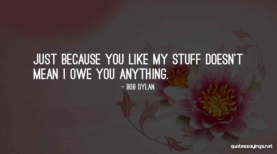 Vangla Kodukord Quotes By Bob Dylan Vangla Kodukord Quotes By Bob Dylan