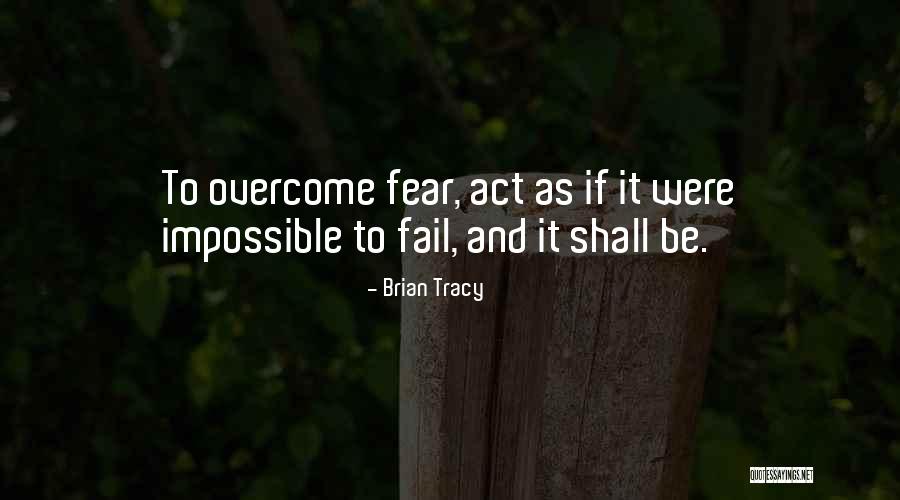 Vanglaplaneet Quotes By Brian Tracy