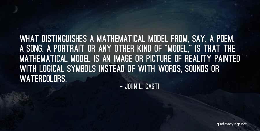 Vanglemesht Quotes By John L. Casti Vanglemesht Quotes By John L. Casti
