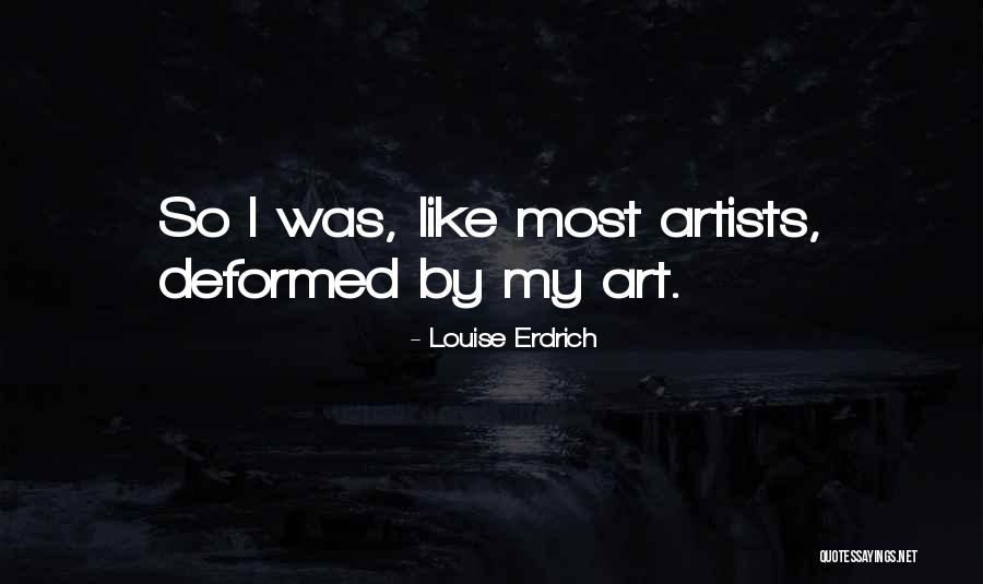 Vangramberen Beenhouwerij Quotes By Louise Erdrich Vangramberen Beenhouwerij Quotes By Louise Erdrich