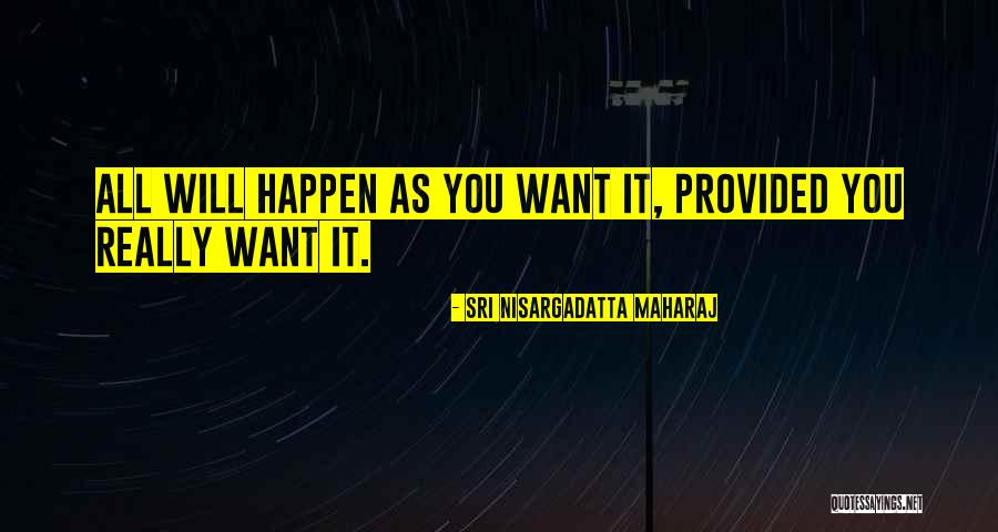 Vangsgaards Quotes By Sri Nisargadatta Maharaj Vangsgaards Quotes By Sri Nisargadatta Maharaj