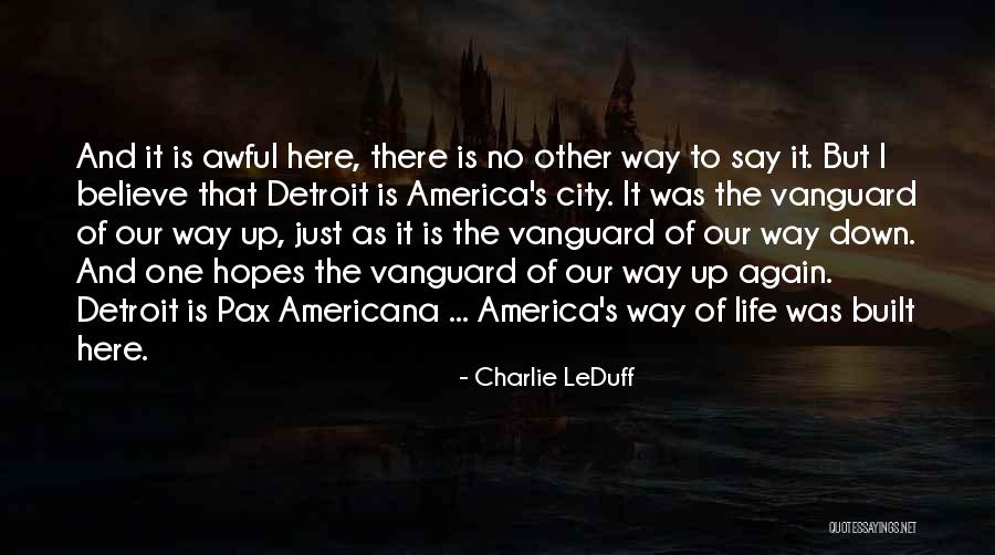 Vanguard Quotes By Charlie LeDuff