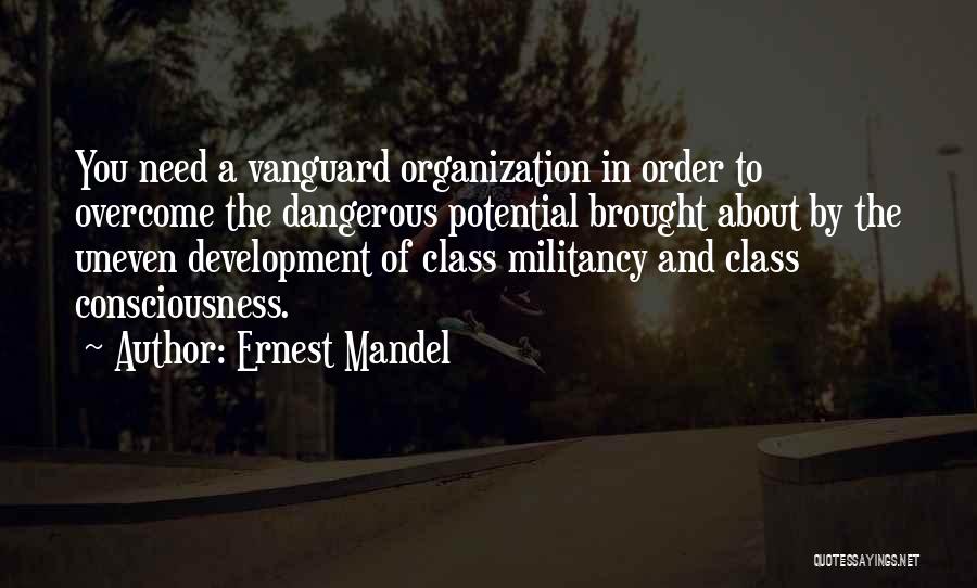 Vanguard Quotes By Ernest Mandel