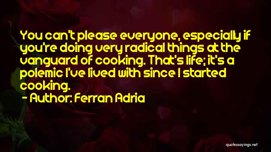 Vanguard Quotes By Ferran Adria