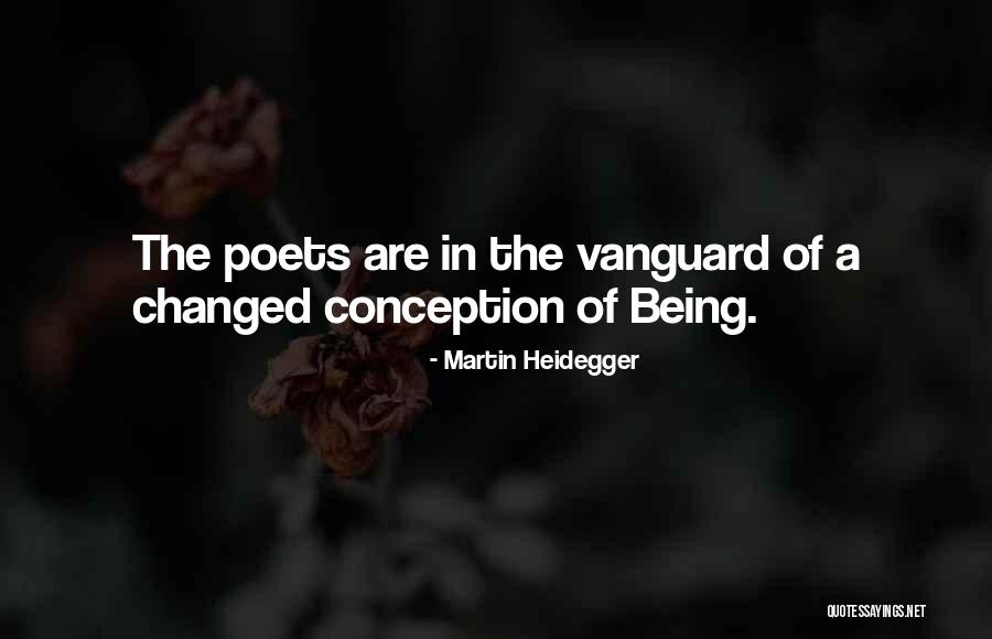 Vanguard Quotes By Martin Heidegger