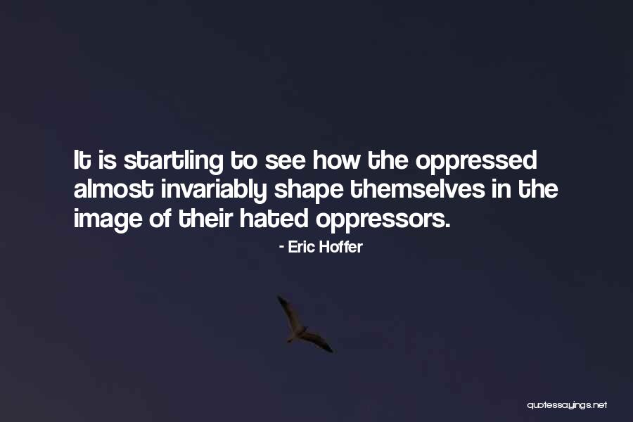 Vanian Hotel Quotes By Eric Hoffer Vanian Hotel Quotes By Eric Hoffer