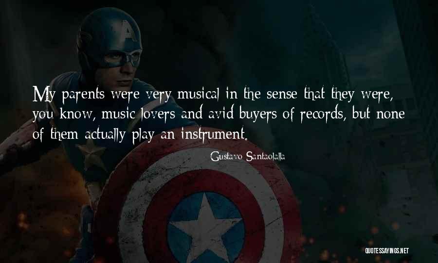 Vanier Canada Quotes By Gustavo Santaolalla Vanier Canada Quotes By Gustavo Santaolalla