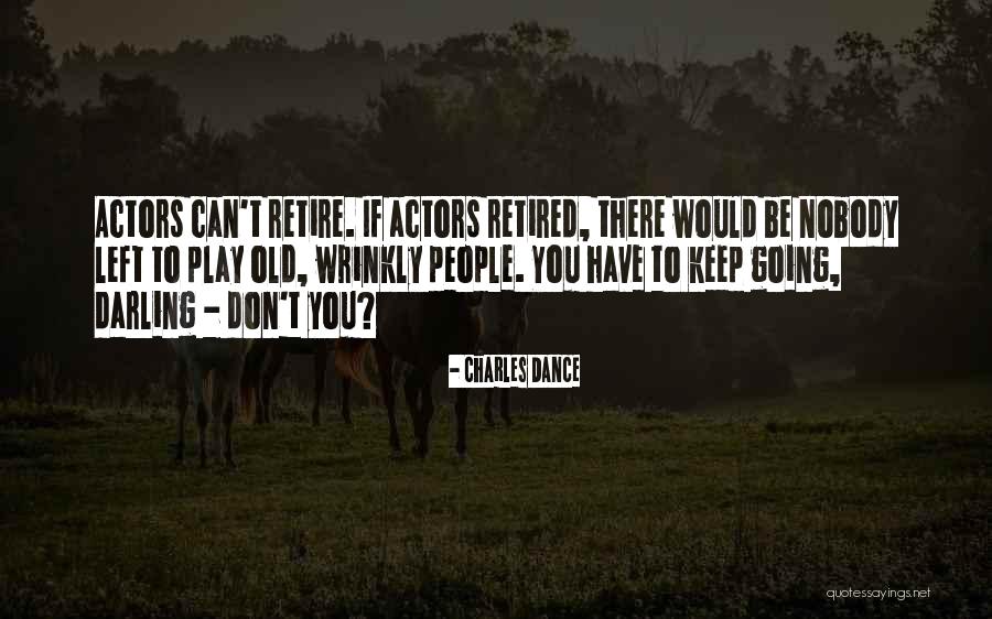 Vaniglia Mazzolari Quotes By Charles Dance Vaniglia Mazzolari Quotes By Charles Dance