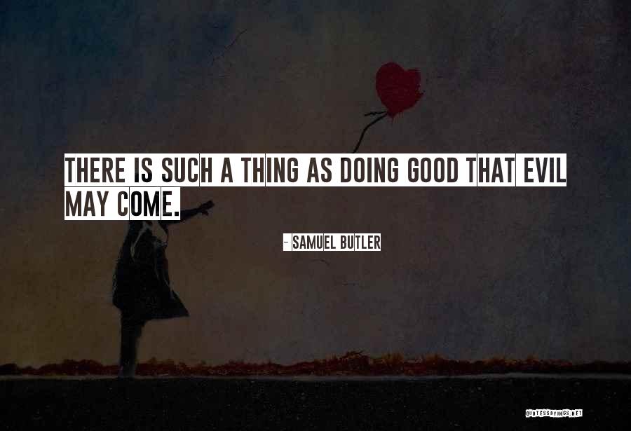 Vanija Karana Quotes By Samuel Butler Vanija Karana Quotes By Samuel Butler