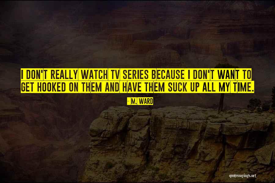 Vanilin Quotes By M. Ward Vanilin Quotes By M. Ward
