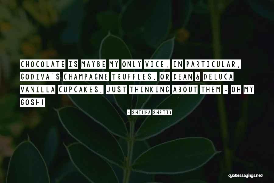 Vanilla Cupcakes Quotes By Shilpa Shetty Vanilla Cupcakes Quotes By Shilpa Shetty