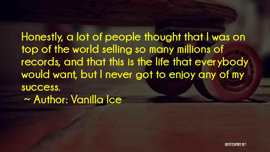 Vanilla Ice Quotes 1173299