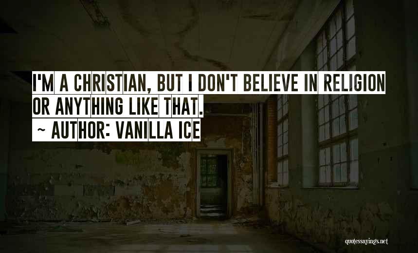 Vanilla Ice Quotes 904234