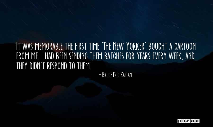 Vanise Terry Quotes By Bruce Eric Kaplan Vanise Terry Quotes By Bruce Eric Kaplan