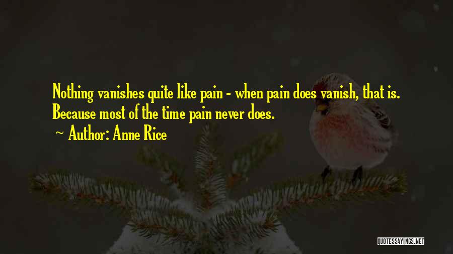 Vanish Quotes By Anne Rice