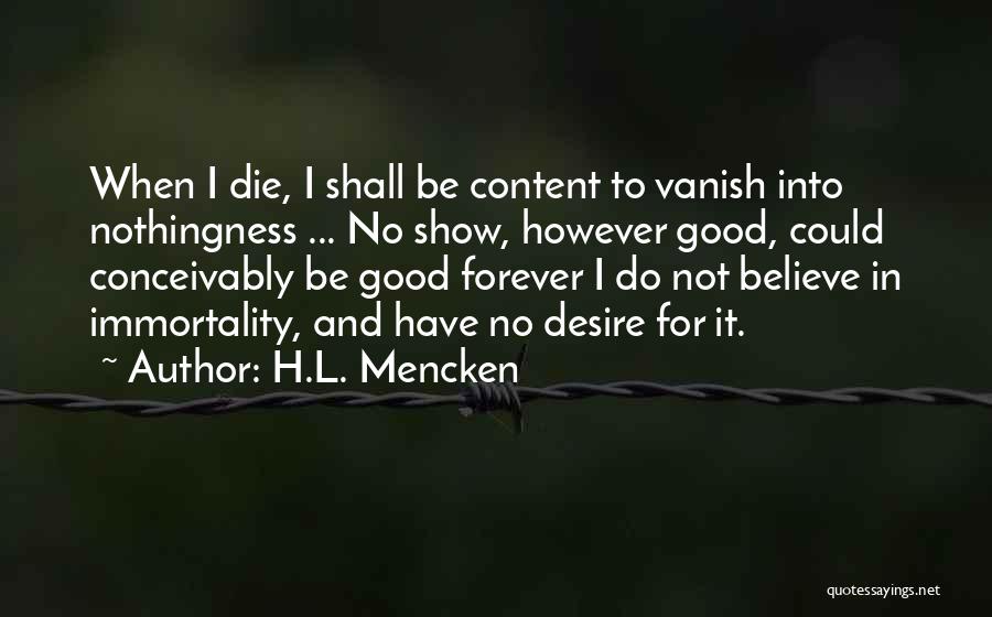 Vanish Quotes By H.L. Mencken