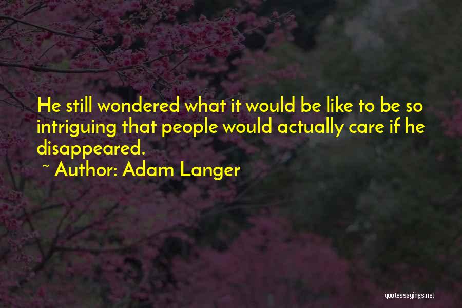 Vanishing Quotes By Adam Langer