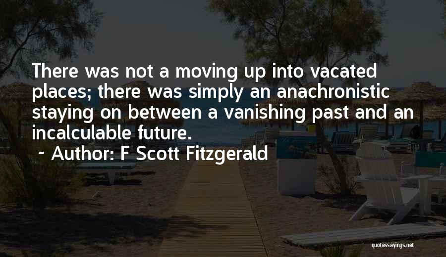 Vanishing Quotes By F Scott Fitzgerald