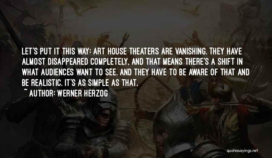 Vanishing Quotes By Werner Herzog