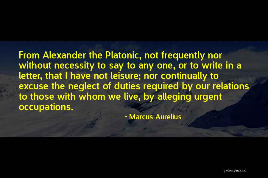 Vanishingly Likely Quotes By Marcus Aurelius Vanishingly Likely Quotes By Marcus Aurelius