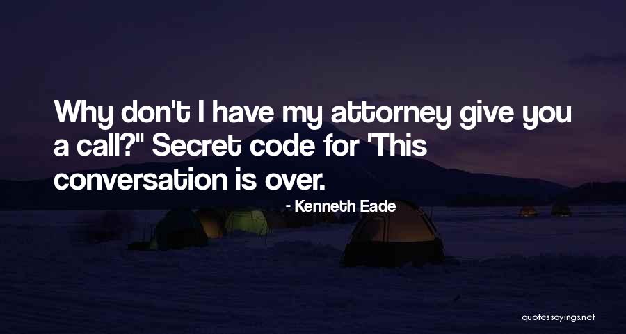 Vanishings Series Quotes By Kenneth Eade Vanishings Series Quotes By Kenneth Eade