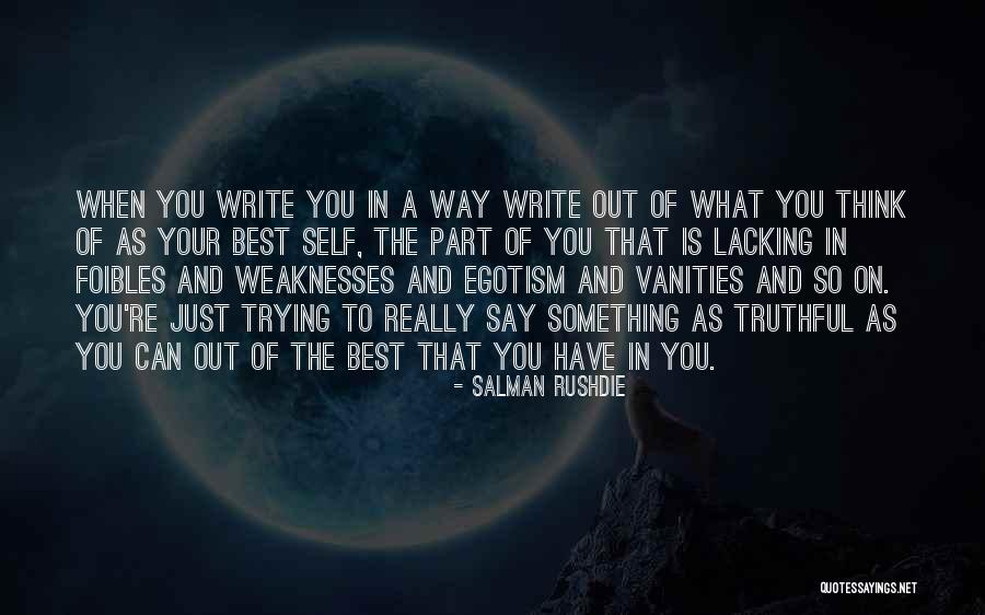 Vanities In Quotes By Salman Rushdie Vanities In Quotes By Salman Rushdie