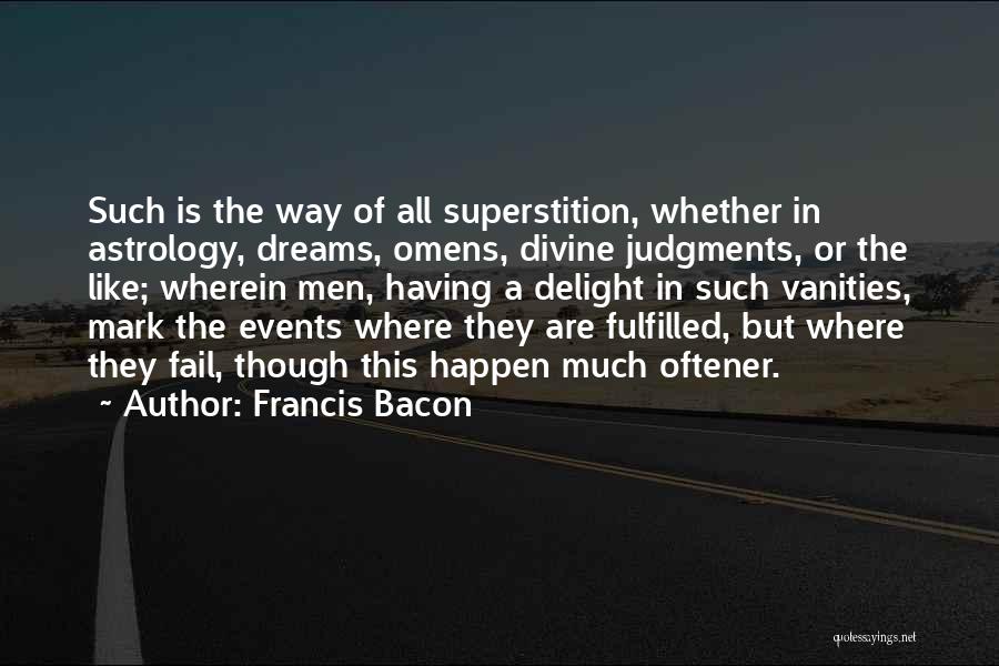 Vanities Quotes By Francis Bacon