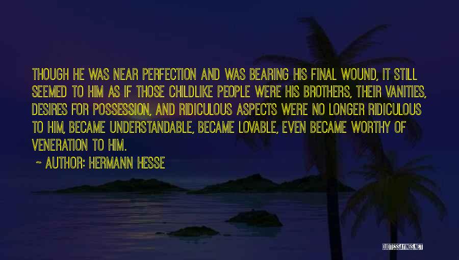 Vanities Quotes By Hermann Hesse