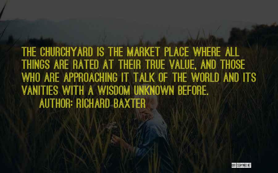 Vanities Quotes By Richard Baxter