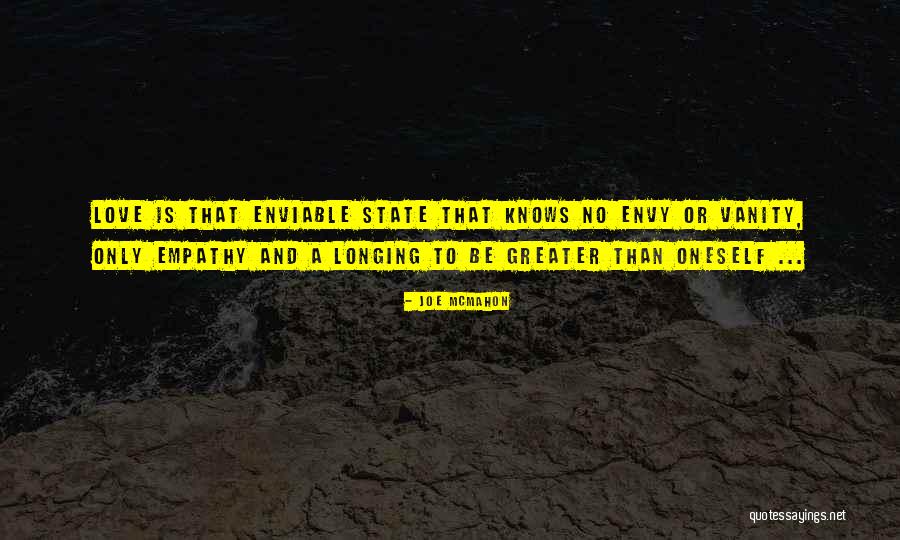 Vanity And Love Quotes By Joe McMahon Vanity And Love Quotes By Joe McMahon