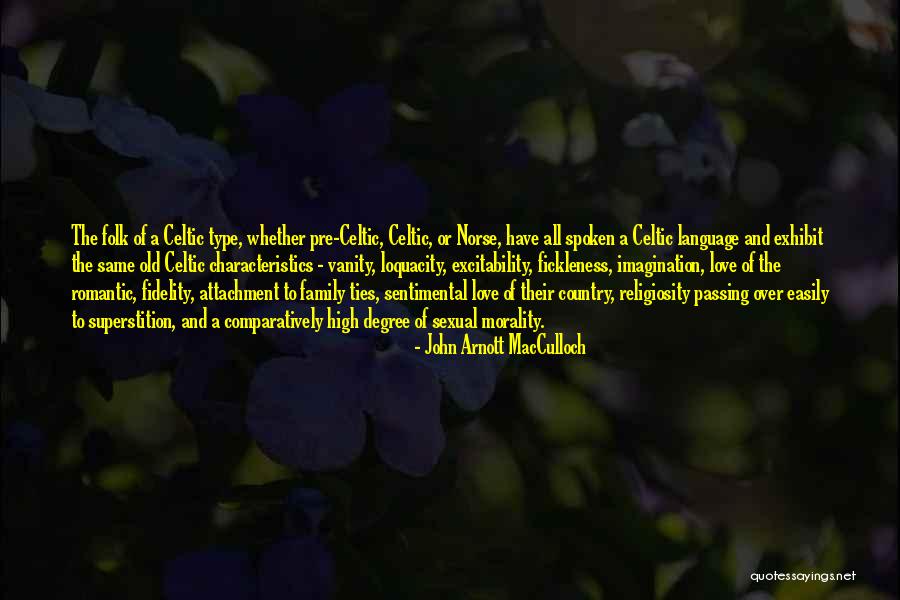 Vanity And Love Quotes By John Arnott MacCulloch Vanity And Love Quotes By John Arnott MacCulloch