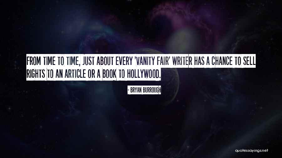 Vanity Fair Quotes By Bryan Burrough