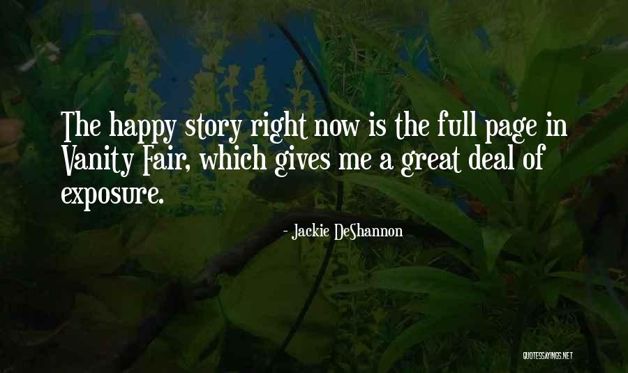 Vanity Fair Quotes By Jackie DeShannon