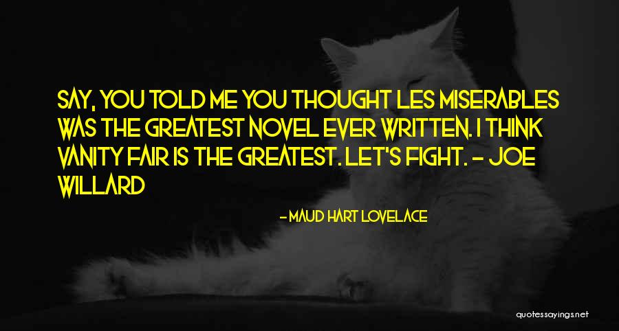 Vanity Fair Quotes By Maud Hart Lovelace