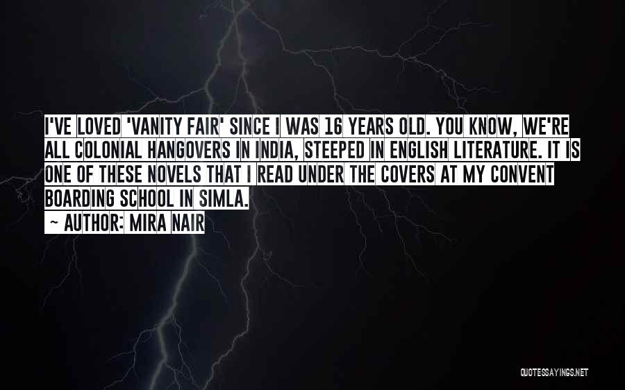 Vanity Fair Quotes By Mira Nair