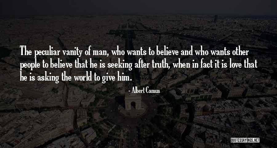 Vanity Of The World Quotes By Albert Camus Vanity Of The World Quotes By Albert Camus