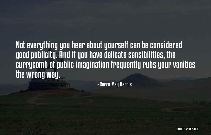 Vanity Quotes By Corra May Harris Vanity Quotes By Corra May Harris