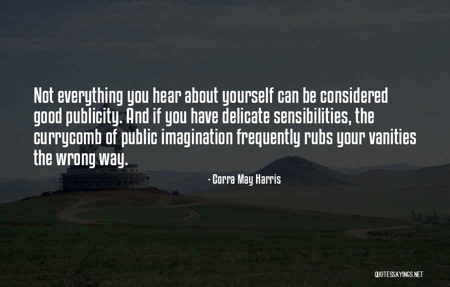 Vanity Quotes By Corra May Harris