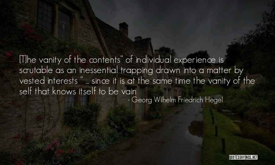 Vanity Quotes By Georg Wilhelm Friedrich Hegel