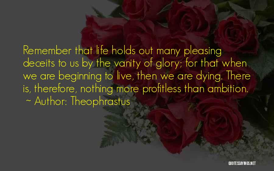 Vanity Quotes By Theophrastus