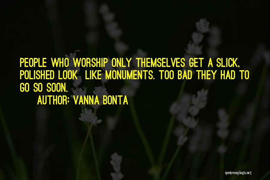 Vanity Quotes By Vanna Bonta