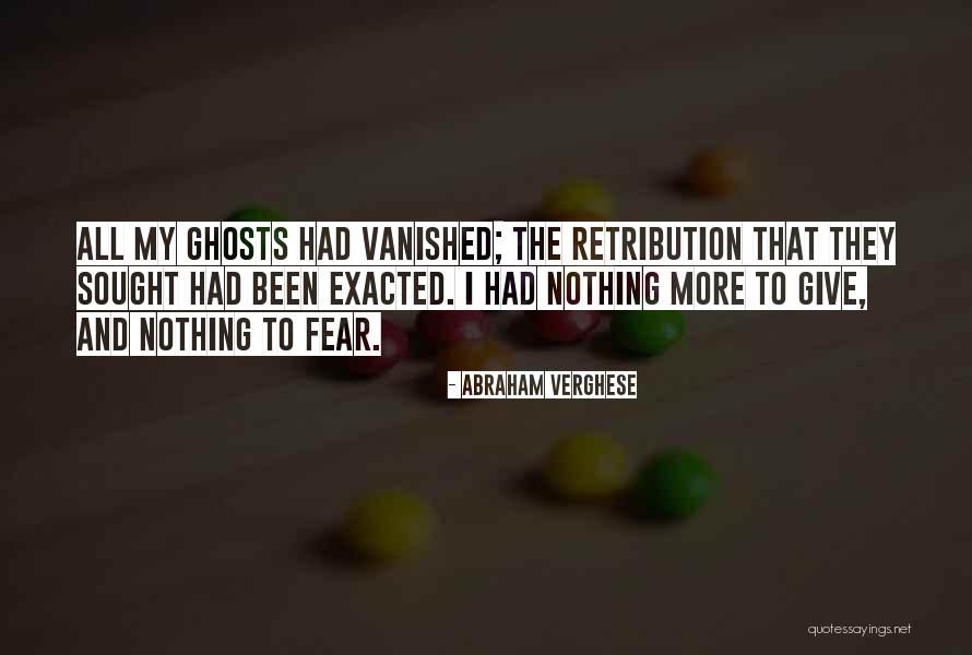 Vanitys Quotes By Abraham Verghese