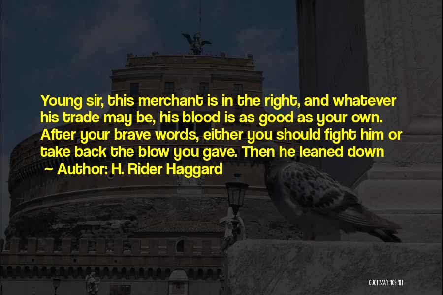 Vankayalapati Quotes By H. Rider Haggard