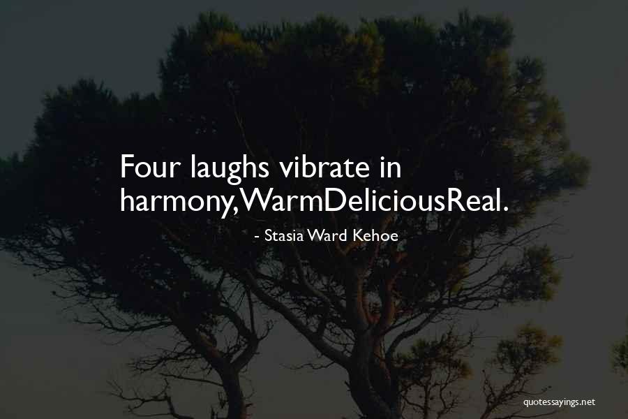 Vankova Quotes By Stasia Ward Kehoe Vankova Quotes By Stasia Ward Kehoe