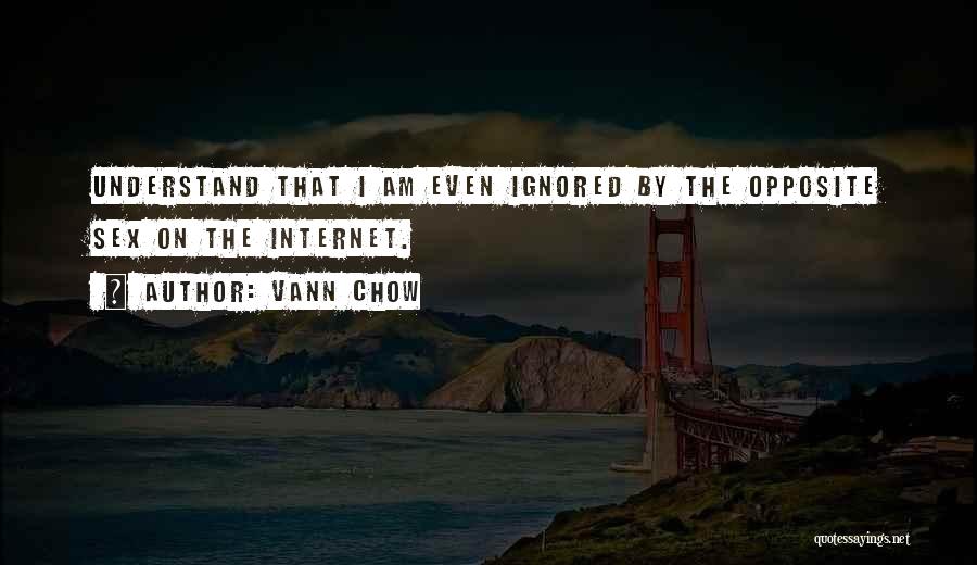 Vann Chow Quotes 1171549