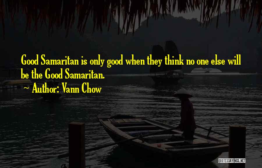 Vann Chow Quotes 1447156